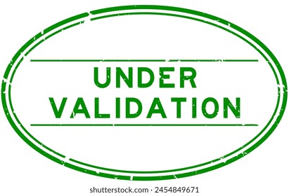 Grunge verde bajo validación palabra sello de goma oval sello sobre fondo blanco