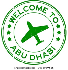 Grunge green welcome to abu dhabi with airplane icon round rubber seal stamp on white background