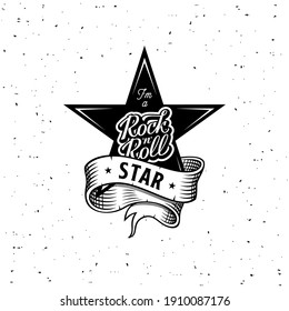 Grunge las letras dibujadas a mano. Soy una estrella del rock and roll. Bonita impresión en la camiseta. Plantilla de tatuaje. Ilustración del vector