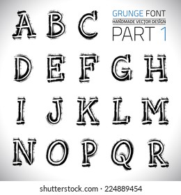 Grunge Hand Made Vector Font Part 1. Vector design elements. Freehand vector letters. Vector placard font