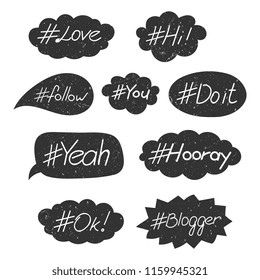 Grunge hand written hashtag words in speech bubble icons isolated on white background. Vector illustration