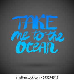 Grunge hand-drawn quote about Summer for prints
