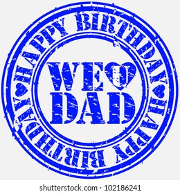 Grunge happy birthday dad, vector illustration