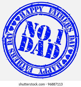 Grunge Happy father s day rubber stamp, vector illustration