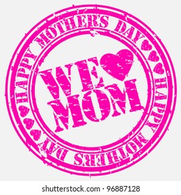 Grunge Happy mother's day rubber stamp, vector illustration