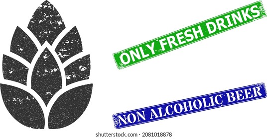 Grunge hop cone icon and rectangle dirty Only Fresh Drinks seal stamp. Vector green Only Fresh Drinks and blue Non Alcoholic Beer imprints with grunge rubber texture,