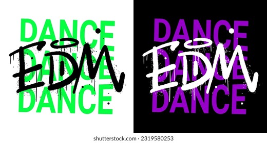 Grunge illustration with urban graffiti street art. Poster of EDM with typographic text. Cool print for graphic tee, streetwear, hoodie. Vintage retro symbol. Nostalgia for 1980s, 1990s - Vector.