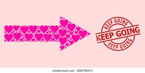 Sello de sello de Grunge Keep Going y mosaico de corazón de amor rosado para flecha derecha. El sello rojo redondo incluye el texto Mantener en marcha dentro del círculo. El mosaico de flecha derecha se crea con símbolos de color rosa.