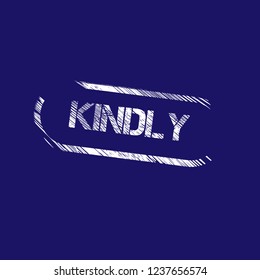 Grunge kindly emblem, label, badge, logo, seal. grunge stamp