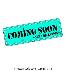 Grunge label coming soon new collection, vector illustration