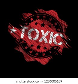 grunge label with toxic text inside. tag,sign,sticker.