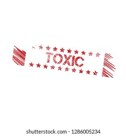 grunge label with toxic text inside. tag,sign,sticker.