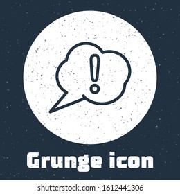 Grunge line Speech bubble and Exclamation icon isolated on grey background. FAQ sign. Copy files, chat speech bubble and chart. Monochrome vintage drawing. Vector Illustration