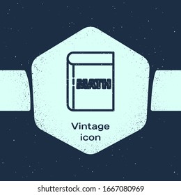 Grunge line Triangle math icon isolated on blue background. Monochrome vintage drawing. Vector Illustration