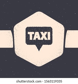 Grunge Map pointer with taxi icon isolated on grey background. Location symbol. Monochrome vintage drawing. Vector Illustration