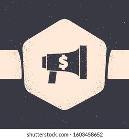 Grunge Megaphone and dollar icon isolated on grey background. Loud speach alert concept. Bullhorn for Mouthpiece scream promotion. Monochrome vintage drawing. Vector Illustration