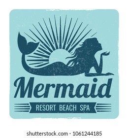 Grunge mermaid logo design. Resort beach spa label. Vector illustration