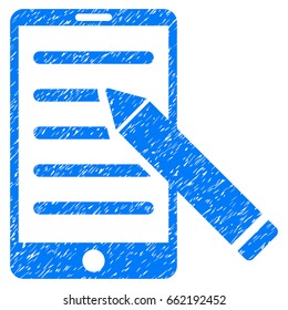 Grunge Mobile Edit Pencil icon with grunge design and scratched texture. Unclean vector blue pictogram for rubber seal stamp imitations and watermarks. Draft sign symbol.