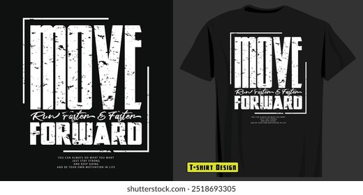 Grunge motivational quote typography. Vector illustration design