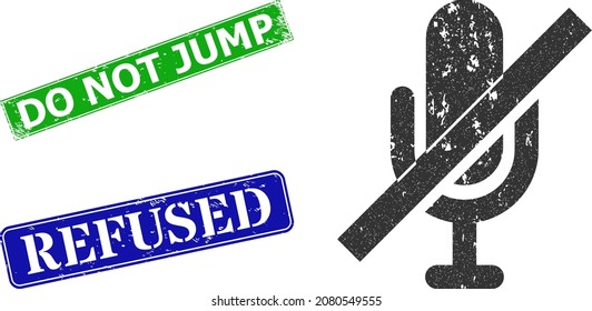 Grunge mute icon and rectangle dirty Do Not Jump seal. Vector green Do Not Jump and blue Refused imprints with grunge rubber texture, designed for mute illustration.