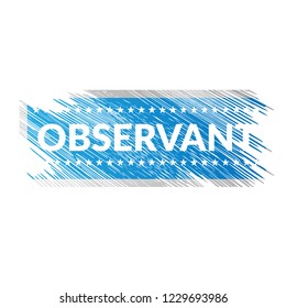 Grunge observant emblem, label, badge, logo, seal. grunge stamp
