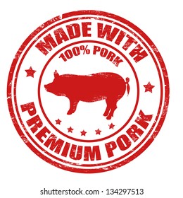 Grunge office rubber stamp with the pig and the text made with premium pork written inside