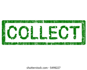Grunge Office Stamp with the words COLLECT in a grunge splattered text. (Letters have been uniquely designed and created by hand)