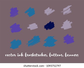 Grunge Paint Vector Brushstrokes Set. Modern Splats, Ink Banners, Hand Painted Smears. Trendy Grunge Ads Backgrounds, Vintage Doodle Textures. Cool Smeared Borders, Vector Gouache Buttons Set.