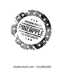 grunge pineapple premium quality badge,emblem, label, badge premium quality package label. vintage stamp. designed for pineapple products