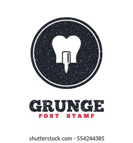 Grunge post stamp. Circle banner or label. Tooth implant icon. Dental endosseous implant sign. Dental care symbol. Dirty textured web button. Vector