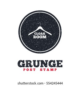 Grunge post stamp. Circle banner or label. Cloakroom sign icon. Hanger wardrobe symbol. Dirty textured web button. Vector