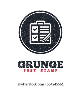 Grunge post stamp. Circle banner or label. Checklist with pencil sign icon. Control list symbol. Survey poll or questionnaire form. Dirty textured web button. Vector