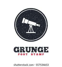 Grunge post stamp. Circle banner or label. Telescope icon. Spyglass tool symbol. Dirty textured web button. Vector