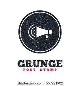 Grunge post stamp. Circle banner or label. Megaphone sign icon. Loudspeaker strike symbol. Dirty textured web button. Vector