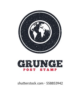 Grunge post stamp. Circle banner or label. Globe sign icon. World map geography symbol. Dirty textured web button. Vector