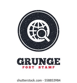 Grunge post stamp. Circle banner or label. Global search sign icon. World globe symbol. Dirty textured web button. Vector