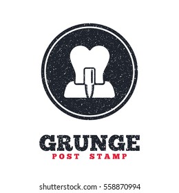 Grunge post stamp. Circle banner or label. Tooth implant icon. Dental endosseous implant sign. Dental care symbol. Dirty textured web button. Vector