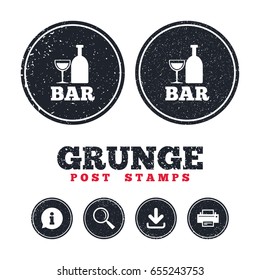 Grunge post stamps. Bar or Pub sign icon. Wine bottle and Glass symbol. Alcohol drink symbol. Information, download and printer signs. Aged texture web buttons. Vector