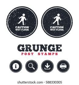 Grunge post stamps. Caution wet floor sign icon. Human falling symbol. Information, download and printer signs. Aged texture web buttons. Vector