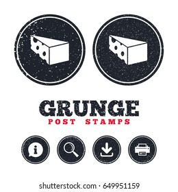 Grunge post stamps. Cheese sign icon. Slice of cheese symbol. Triangle cheese with holes. Information, download and printer signs. Aged texture web buttons. Vector