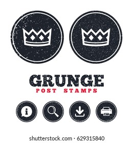 Grunge post stamps. Crown sign icon. King hat symbol. Information, download and printer signs. Aged texture web buttons. Vector