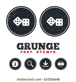 Grunge post stamps. Dices sign icon. Casino game symbol. Information, download and printer signs. Aged texture web buttons. Vector