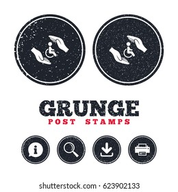 Grunge post stamps. Disabled human insurance sign icon. Hands protect wheelchair man symbol. Health insurance. Information, download and printer signs. Aged texture web buttons. Vector