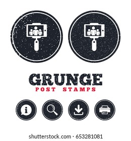 Grunge post stamps. Monopod selfie stick icon. Self portrait with group of people. Information, download and printer signs. Aged texture web buttons. Vector