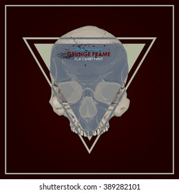 Grunge print with skull and frame. Vector art illustration. Hipster print for t-shirt. Cranium modern street style attributes. skull head for poster.