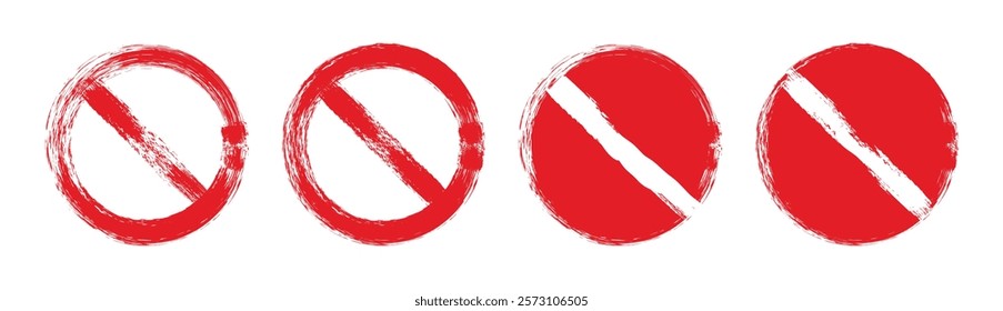 Grunge prohibition sign. Red crossed circle. Red prohibition sign set.