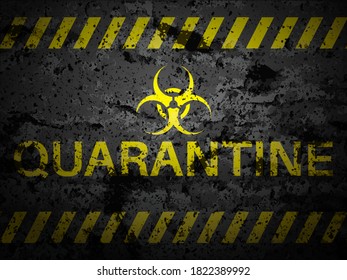 Grunge quarantine textured background. Vector illustration.