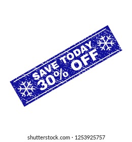 Grunge rectangle Save Today 30% Off watermark with snowflakes and lines. Vector Save Today 30% Off grunge stamp in winter style. Blue colored rectangle with grunge effect.