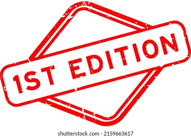 Grunge red 1st (First) edition word rubber seal stamp on white background