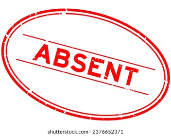 Grunge red absent word oval rubber seal stamp on white background